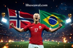 Norway Beats Brazil 2-1 — Haaland's Late Brace Ends the Seleção's World Cup Dream