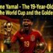 Lamine Yamal – The 19-Year-Old Who Won the World Cup and the Golden Ball